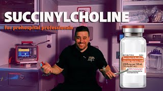 Succinylcholine  An Overview for Paramedics [upl. by Eloc]