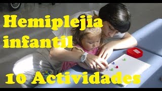 Hemiplejia Infantil  10 actividades ideas en casa [upl. by Acimot]