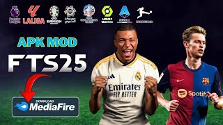 FTS 25 Mod EA Sports 2025 Download Mediafire APKDATA OBB [upl. by Anas230]