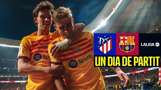 ATLETICO MADRID 0 vs 3 FC BARCELONA  SHEER BRILLIANCE  Un Dia De Partit Episode 13 🔥🔥 [upl. by Wyon]