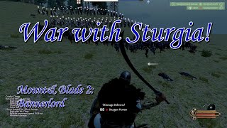 War with Sturgia  Mount amp Blade 2 Bannerlord  Episode 25 [upl. by Day881]