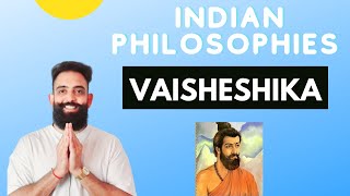 Indian Philosophies  Vaisheshika [upl. by Ronoel]