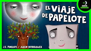 El Viaje De Papelote  JS Pinillos  Cuentos Para Dormir En Español Asombrosos Infantiles [upl. by Mcnutt]