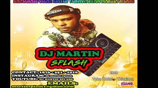 Vybz Kartel – Thickiana CLEAN 2020 BY DJ MARTIN SPLASH [upl. by Nerra]