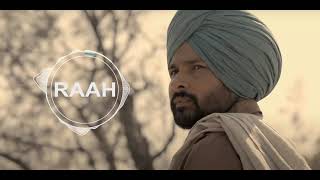 Raah  ki Hoea  Amrinder Gill  Bir Singh  Full Song  Lahoriye [upl. by Eivlys]