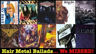 10 Hair Metal Ballads That Should have DESTROYED the Charts [upl. by Brier]