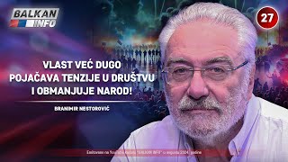 INTERVJU Branimir Nestorović  Vlast dugo pojačava tenzije u društvu i obmanjuje narod 1682024 [upl. by Becca405]