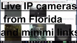 thousand of IP cameras from Florida watch live irma [upl. by Hnah]