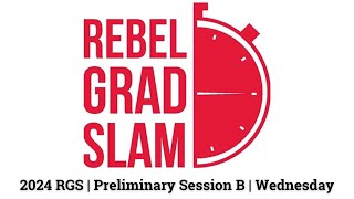 Rebel Grad Slam 2024 Preliminary Round Session B Wednesday [upl. by Adiam665]