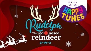 Rudolph The Red Nosed Reindeer Kids Songs Video Lyric  Happy Tunes [upl. by Auqeenahs]