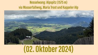 Nesselwang Alpspitz 1575 m 02 Oktober 2024 [upl. by Rind521]