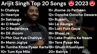 Arijit Singh Top 20 Songs 2023  New Song  Krijit Music  Chaleya Heeriye Satranga O Maahi [upl. by Willett]