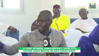 Le Débat Du Magal Darou Moukhty SAbdou Mbacke Keur Baye Cheikh Khady 2024 Partie 2 [upl. by Cerracchio]