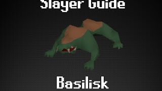 OSRS Basilisks Slayer Guide Commentary [upl. by Lietman]