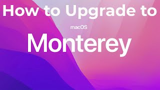 How to Upgrade to Monterey Mac OS X 12 [upl. by Haila212]