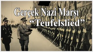 Nazi SS Marşı  Teufelslied Türkçe Altyazılı [upl. by Oivlis]