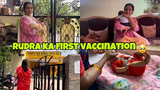 Rudra ka first vaccination 🥹 bohot roya hmare sath hui chot  nanhi si jan ko tin tin injections [upl. by Assilev430]