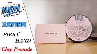 REVIEW Firsthand Clay Pomade năm 2022  Liệu có ổn hơn so với các dòng ClayPomade hãng khác [upl. by Jovi]