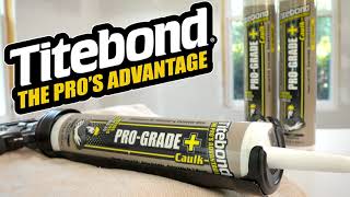 Titebond ProGrade Plus Caulk [upl. by Valry]