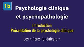 Psychologie clinique et psychopathologie  1b [upl. by Azne]