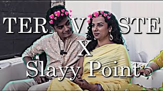 Slayy Point x Tere Vaaste  SlayyPointOfficial  BEST FRIENDSHIP EVER  Slayy editzx [upl. by Tur]