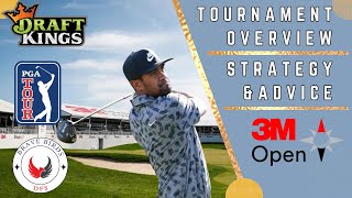 3M Open  Tournament Overview  DraftKings  Golf  PGA  Strategy  Picks  Advice  DFS  Help [upl. by Danziger124]