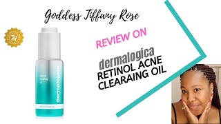 REVIEW Dermalogica Retinol Acne Clearing Oil [upl. by Halden]