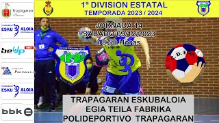 JORNADA 14 CD TRAPAGARAN vs EGIA TEILA FABRIKA [upl. by Anomas]