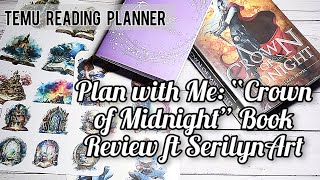 “Crown of Midnight” Book Review amp Plan with Me ft SerilynArt  temu Reading Planner [upl. by Walkling42]