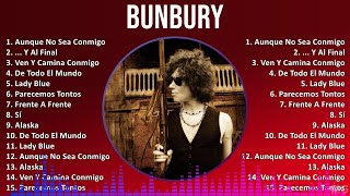 Bunbury 2024 MIX Las Mejores Canciones  Aunque No Sea Conmigo  Y Al Final Ven Y Camina Con [upl. by Aliab875]