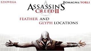 Assassins Creed 2  Feather amp Glyph Locations  RomagnaForli [upl. by Elleval]