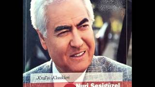 NURİ SESİGÜZEL  KARA KAŞ GÖZLERİN ELMAS [upl. by Schlessel]