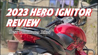 Hero Ignitor 125 Review 2023 Best Commuter Bike in its Class [upl. by Aniluap]