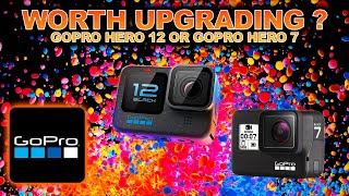 GoPro 12 Vs GoPro 7  Which One Should You Upgrade To [upl. by Nahn]