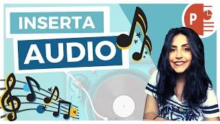 🎶COMO INSERTAR AUDIO EN POWERPOINT en una diapositiva o toda la presentación SÚPER FÁCIL 🎻 [upl. by Bowden]