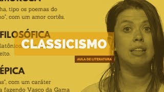 CLASSICISMO  Literatura Portuguesa  Aula 03 [upl. by Leo]