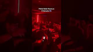 El primer Boiler Room en El Salvador 🇸🇻 [upl. by Prue994]