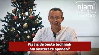 Njam to the rescue met Bart Desmidt  Wat is de beste techniek om oesters te openen [upl. by Nahum59]