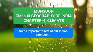 Monsoon Meaning and some facts  Class 11 Geography of India Chapter 4 Climate [upl. by Leilani]