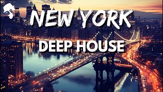 NEW YORK  Deep House Mix by Gentleman Cityscape Vol2 [upl. by Osanna]