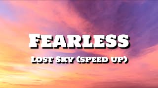 Lost Sky  Fearless speed up Lyrics ptII feat Chris Linton [upl. by Aylward]