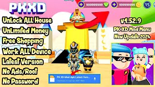 PK XD Mod Apk 1529 New Update 2024  Mod Menu Unlocked All Houses amp Skins [upl. by Tayyebeb]