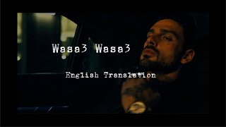 Wasa3 Wasa3 English Translation Lyrics وسع وسع Ahmed Saad [upl. by Ahsaeyt]