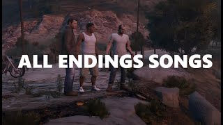 GTA V  All Endings Songs [upl. by Riatsila967]