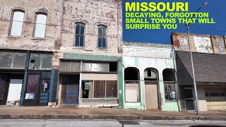 Decaying Forgotten MISSOURI Towns That Will Surprise You [upl. by Hyams]