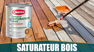 LE MEILLEUR SATURATEUR BOIS TERRASSE – OWATROL [upl. by Elatnahs]