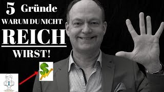 5 Gründe warum du nicht reich wirst [upl. by Yelyak]