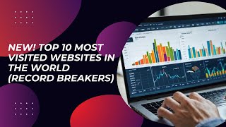 NEW Top 10 Most Visited Websites in the World Record Breakers [upl. by Naasar]