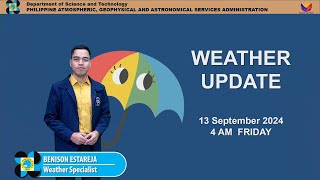 Public Weather Forecast issued at 4AM  September 13 2024  Friday [upl. by Sorvats]