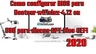 Como Configurar BIOS Para Bootear Wifislax 412 Mediante USB Para Discos GPT Bios UEFI 2024 Linset [upl. by Donnamarie]